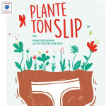 Ademe Plante ton slip