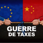 guerre de taxes Chine-Europe